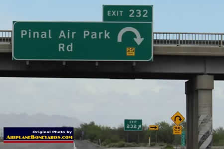 Exit 232 off Interstate I-10 to Pinal Air Park Road